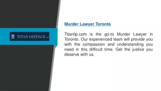 Murder Lawyer Toronto Titanllp.com