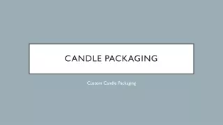 Candle Boxes