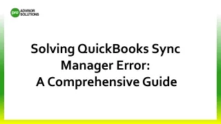 Solving QuickBooks Sync Manager Error: A Comprehensive Guide