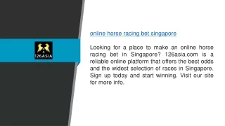 Online Horse Racing Bet Singapore 126asia.com