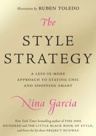 Read ebook [PDF] The Style Strategy: A Less-Is-More Approach to Staying Chic and Shopping Smart