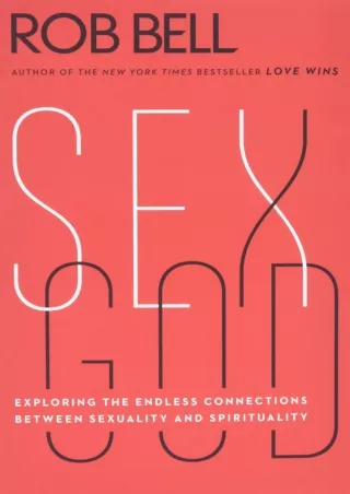 get [PDF] Download Sex God: Exploring the Endless Connections Between Sexuality and Spirituality