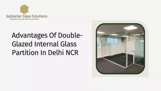 Advantages Of Double-Glazed Internal Glass Partition In Delhi NCR