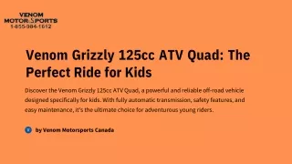 Venom Grizzly 125cc ATV Quad: The Perfect Ride for Kids