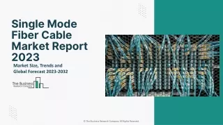 Single Mode Fiber Cable Market