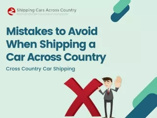 Mistakes to Avoid When Shipping a Car Across Country