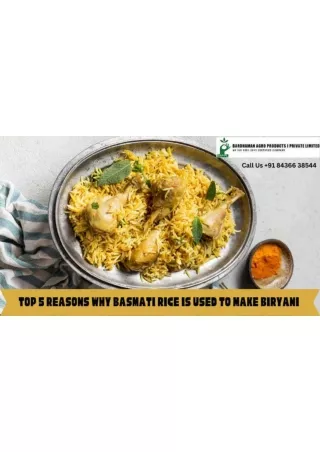 Top 5 Reasons Why Basmati Rice is used to Make Biryani