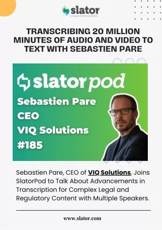 Transcribing 20 Million Minutes of Audio and Video to Text with Sebastien Pare