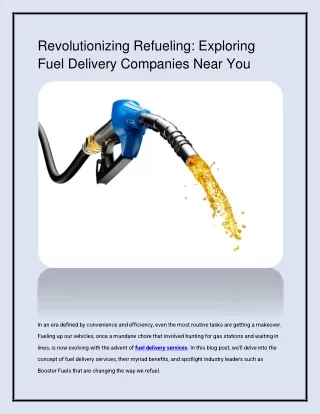 Revolutionizing Refueling: Exploring Fuel Delivery Companies Near You