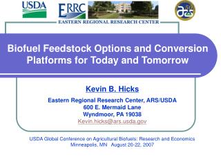 Biofuel Feedstock Options and Conversion Platforms for Today and Tomorrow