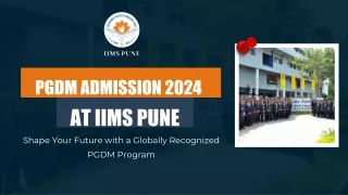 IIMS Pune PGDM Admission 2024 , Course Details, Duration, and More