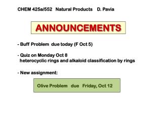 CHEM 425a/552 Natural Products D. Pavia