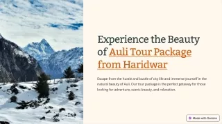 Auli Tour Package from Haridwar: Explore the Himalayan Paradise