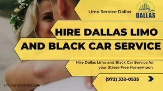 Dallas Black Car Service for your Stress-Free Honeymoon