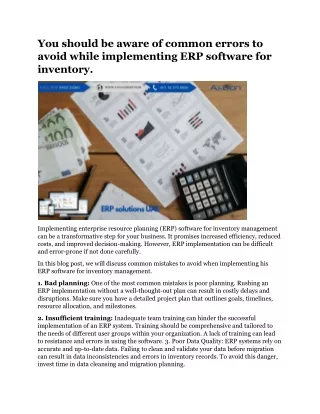 You should be aware of common errors to avoid while implementing ERP software for inventory.