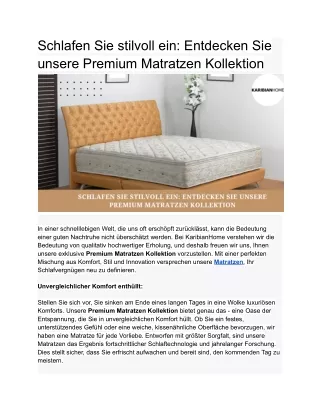 Schlafen Sie stilvoll ein Entdecken Sie unsere Premium Matratzen Kollektion