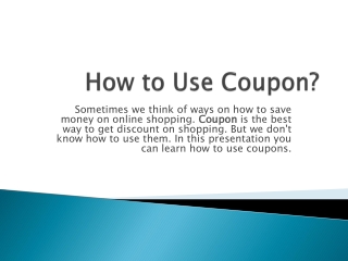 How To Use Coupons?