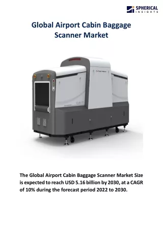 Global Airport Cabin Baggage Scanner Market