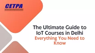 The Ultimate Guide to IoT Courses in Delhi