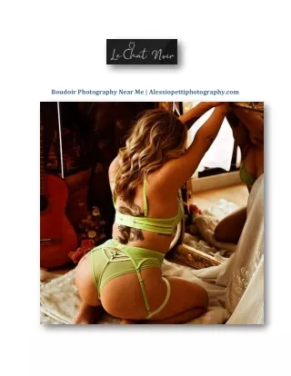 Boudoir Photography Near Me | Alessiopettiphotography.com