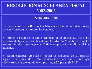 RESOLUCIÓN MISCELANEA FISCAL 2002-2003