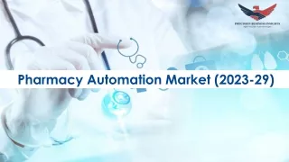 Pharmacy Automation Market Outlook 2023