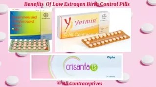 Benefits  Of Low Estrogen Birth Control Pills