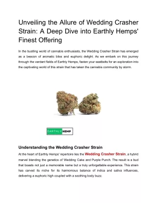 Unveiling the Allure of Wedding Crasher Strain_ A Deep Dive into Earthly Hemps' Finest Offering