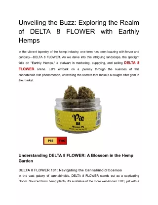Unveiling the Buzz_ Exploring the Realm of DELTA 8 FLOWER with Earthly Hemps
