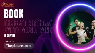 Book the Best Birthday Party Music Band in Austin | The Pictures Band