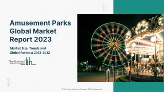 Global Amusement Parks Market By Type, By System, And Forecast To 2032
