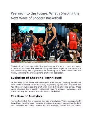 Peering into the Future: What's Shaping the Next Wave of Shooter Basketball