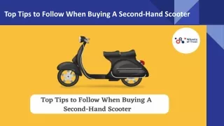 Top Tips to Follow When Buying A Second-Hand Scooter
