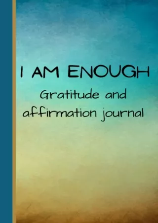 Read online  I am enough: Gratitude and affirmation journal