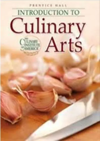 Read PDF  Introduction to Culinary Arts by The Culinary Institute of America (2007)