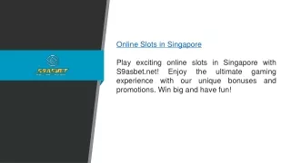 Online Slots In Singapore  S9asbet.net