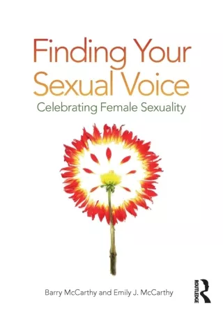 get [PDF] Download Finding Your Sexual Voice: Celebrating Female Sexuality