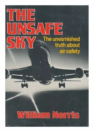 [READ DOWNLOAD] The Unsafe Sky / William Norris