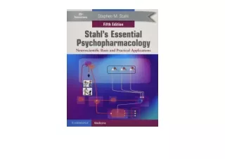 PDF read online Stahls Essential Psychopharmacology Neuroscientific Basis and Pr