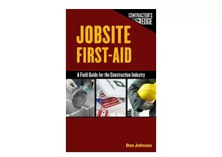 Download PDF Jobsite First Aid A Field Guide for the Construction Industry for i