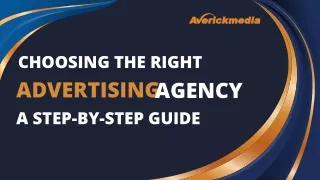 Choosing the Right Advertising Agency: A Step-by-Step Guide