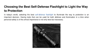 Choosing the Best Self-Defense Flashlight to Light the Way to Protection