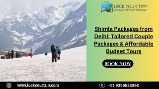 Shimla Packages from Delhi Tailored Couple Packages & Affordable Budget Tours