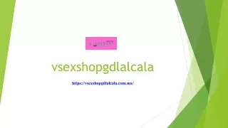 Comprar juguetes eróticos en México | Vsexshopgdlalcala.com.mx