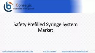 Safety Prefilled Syringe System Market