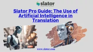 Slator Pro Guide The Use of Artificial Intelligence in Translation