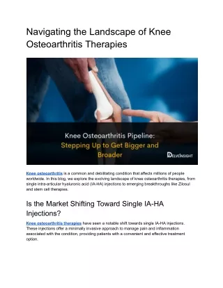 Knee Osteoarthritis Pipeline_ Stepping Up to Get Bigger and Broader