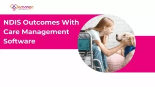NDIS Outcomes With Care Management Software