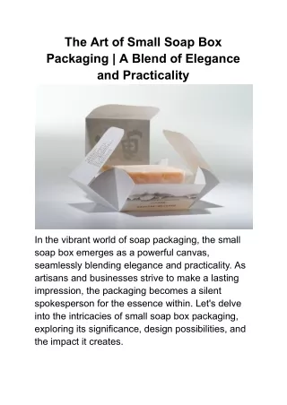 The Art of Small Soap Box Packaging _ A Blend of Elegance and Practicality