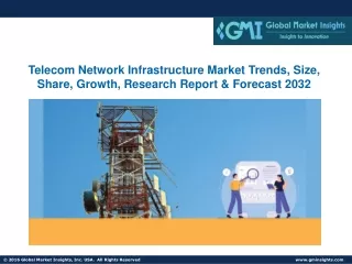 Telecom Network Infrastructure Market Trends, Size, Share, Growth, Research 2032